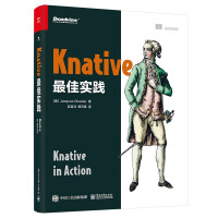 《Knative最佳实践》[42M]百度网盘|pdf下载|亲测有效