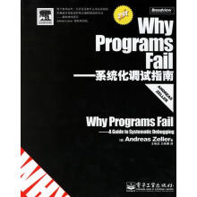 《WhyProgramsFail—系统化调试指南泽勒著,王咏武,王咏》[30M]百度网盘|亲测有效|pdf下载